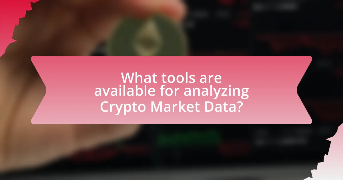 What tools are available for analyzing Crypto Market Data?